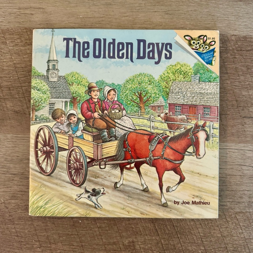 Vintage 80s Book The Olden Days by Joe Mathieu Picture Book Paperback 1981